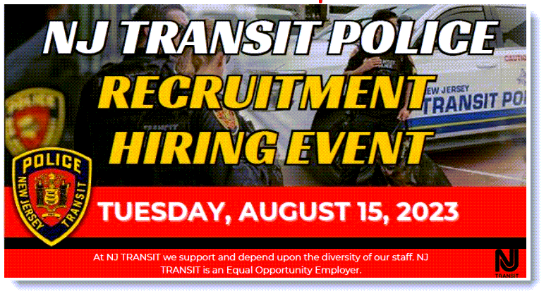 NJ Transit Police Recruitment Event 8/15/23NJ Transit Police Recruitment Event 8/15/23