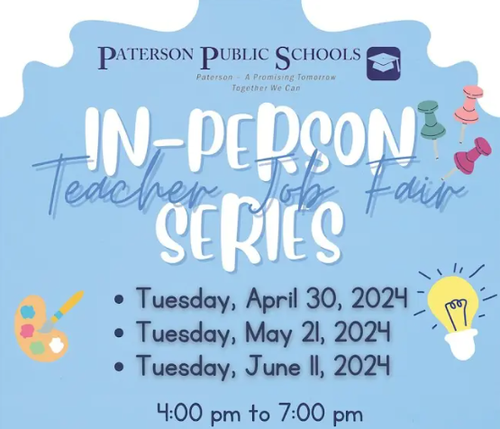 Paterson Public School District Teacher Fair - 5/21 & 6/11/24