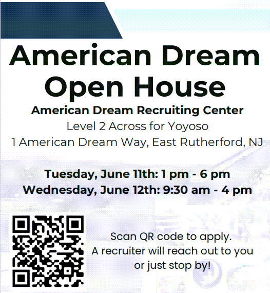American Dream - East Rutherford - Job Fair 6-11/6-12