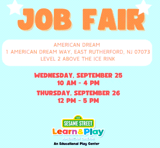 Sesame Street Learn & Play at American Dream Hiring Event - 9/25 & 9/26/24