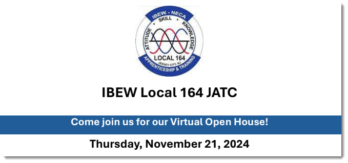 IBEW Local 164 JATC Virtual Open House - 11/21/24